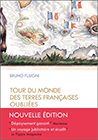 tour du monde des terres françaises oubliées