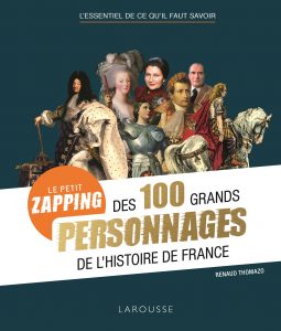 100 personnages de l’Histoire de France
