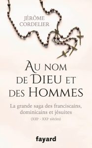 au nom de dieu et des hommes