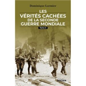 Les-verites-cachees-de-la-Seconde-Guerre-mondiale-Tome-II