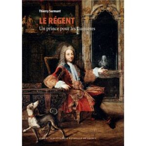 Le-Regent-Un-prince-pour-les-Lumieres
