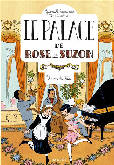 SITE Le-palace-de-Rose-et-Suzon-Un-air-de-fete