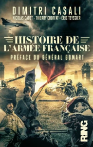 Histoire de l'armée française - De la guerre de Cent Ans à nos jours