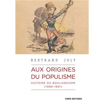 Aux-origines-du-populisme-Histoire-du-boulangisme-1886-1891