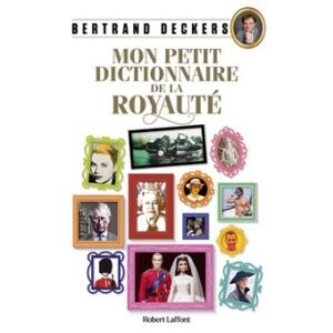 Mon-Petit-Dictionnaire-de-la-royaute