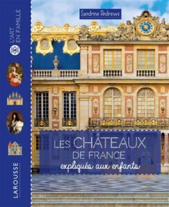 Les-chateaux-de-France-expliques-aux-enfants