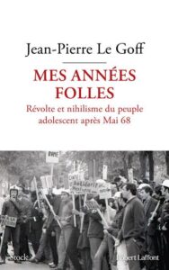 Mes-annees-folles-Revolte-et-nihilisme-du-peuple-adolescent-apres-Mai-68